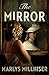 The Mirror by Marlys Millhiser