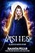 Ashes: A Graced Story (The Graced Series Book 5)