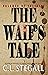 The Waif's Tale (Valence of...