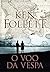 O voo da vespa by Ken Follett O voo da vespa by Ken Follett