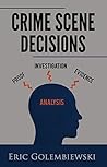 Crime Scene Decis...