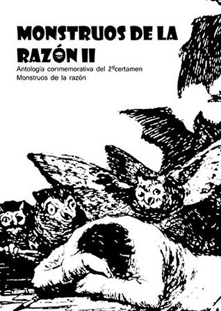 Monstruos de la razón II