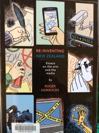 Re-Inventing New Zealand: Essays on the Arts and The Media