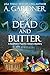 Dead and Butter (Southern P...