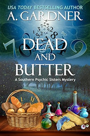 Dead and Butter (Southern Psychic Sisters Mysteries, #1)