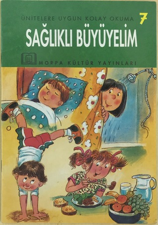 Ünitelere Uygun Kolay Okuma 7 - Sağlıklı Büyüyelim