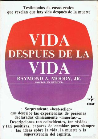 Portada de Vida después de la vida, de Raymond A. Moody Jr.