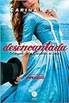 Desencantada: Entregando-se aos segredos do amor (Perdida, #5)