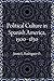 Political Culture in Spanish America, 1500–1830