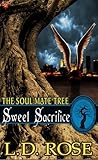 Sweet Sacrifice (Soul Mate Tree #9)
