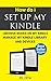 How Do I Set up My Kindle, ...