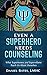Even A Superhero Needs Coun...