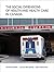 The Social Dimensions of Health and Health Care in Canada by Terrance J. Wade