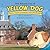 The Adventures of Yellow Dog by Sarah Barnes