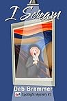 I Scream (Art Spotlight Mystery #3) I Scream (Art Spotlight Mystery #3)