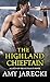 The Highland Chieftain by Amy Jarecki