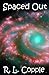 Spaced Out