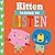 Kitten Learns to Listen (Playdate Pals)