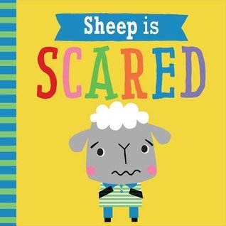 Sheep is Scared (Playdate Pals)
