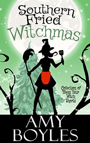 Southern Fried Witchmas (Bless Your Witch, #6.5)