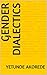 Gender Dialectics