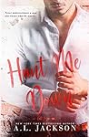 Hunt Me Down by A.L. Jackson