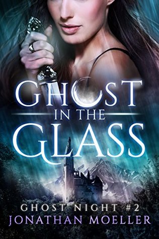 Ghost in the Glass (Ghost Night #2)