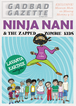 Ninja Nani and the Zapped Zombie Kids  (Ninja Nani #2)