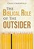 The Biblical Role of the Outsider