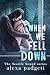 When We Fell Down by Alexa Padgett When We Fell Down by Alexa Padgett