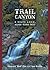 Trail Canyon by Howard Bud Poe
