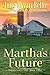 Martha's Future (Amish Chal...