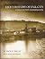 Jack's History of Fall City, King County, Washington by Jack E. Kelley