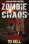 Highway to Hell (Zombie Chaos, #2)