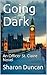 Going Dark: An Officer St. ...