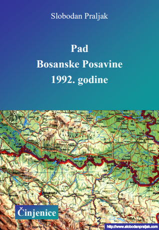 Pad Bosanske Posavine 1992. godine: činjenice