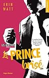 Le Prince Brisé by Erin Watt