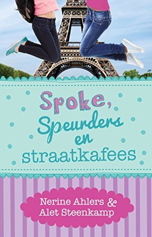 Spoke, speurders en straatkafees (Afrikaans Edition)