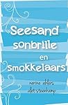 Seesand, sonbrille & smokkelaars (Afrikaans Edition)