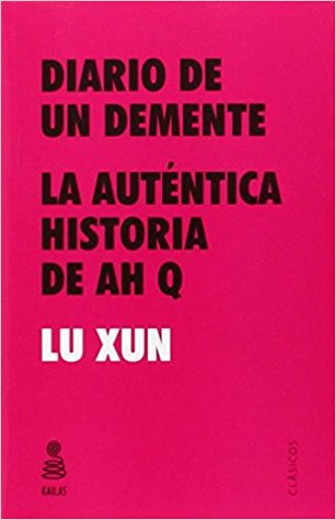 Portada de Diario de un demente y la auténtica historia de Ah Q, de Lu Xun