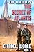 The Secret of Atlantis (Citadel World Book #1)