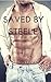 Saved by Steele by A.J. Sullivan