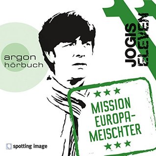 Jogis Eleven: Mission Europameischter (Audible Audio)