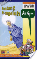 Pantang Mengeluh: Bercerita bersama Aa Gym (Paperback)