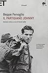 Il partigiano Johnny by Beppe Fenoglio