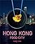 Hong Kong Food City by Tony Tan