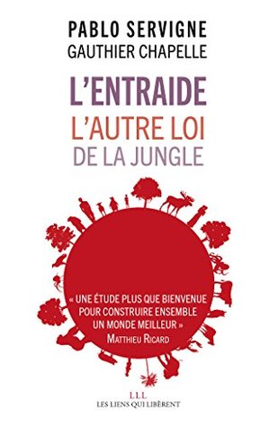 L'entraide: L'autre loi de la jungle (Kindle Edition)