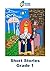 Short Stories: Grade 1