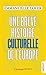 Une brève histoire culturelle de l'Europe (French Edition)