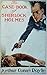 The Case Book of Sherlock Holmes